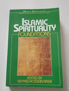 Islamic Spirituality Foundations